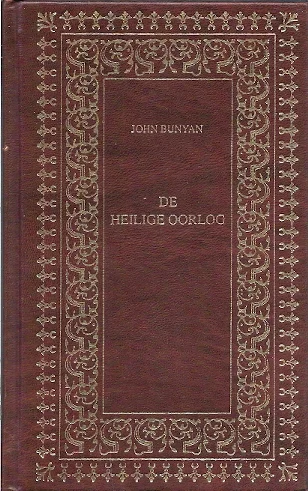 De heilige oorlog van El-Schaddai tegen Diabolus – John Bunyan Finale Uitverkoop