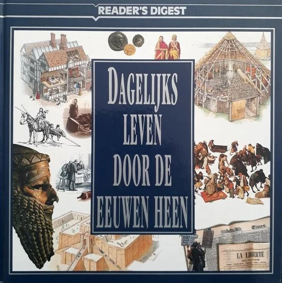 Dagelijks leven door de eeuwen heen – Reader’s Digest Weekendaanbieding