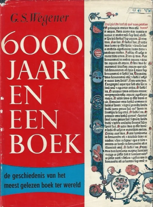 Beste Prijs 6000 jaar en een boek – Gunther S. Wegener (Hardcover)