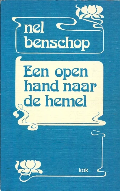 Exclusieve Aanbieding Een open hand naar de hemel – Nel Benschop (5e druk)