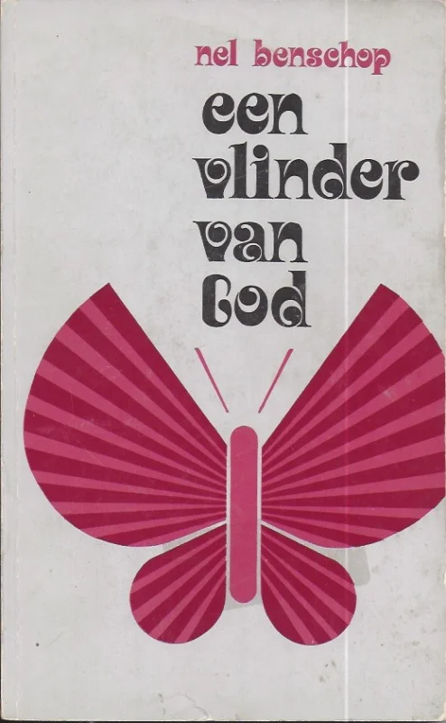 Korting Een vlinder van God – Nel Benschop (7e druk)