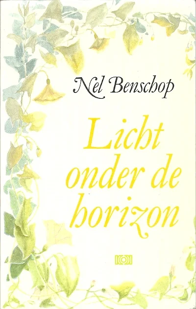 Licht onder de horizon – Nel Benschop (Paperback, 1e druk) Nu Kopen
