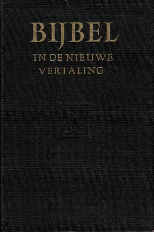 Betaalbaar Bijbel in de nieuwe vertaling (1956) = Bijbel : Nieuwe vertaling op last van het Nederlandsch Bijbelgenootschap bewerkt door de daartoe benoemde commissies 1956