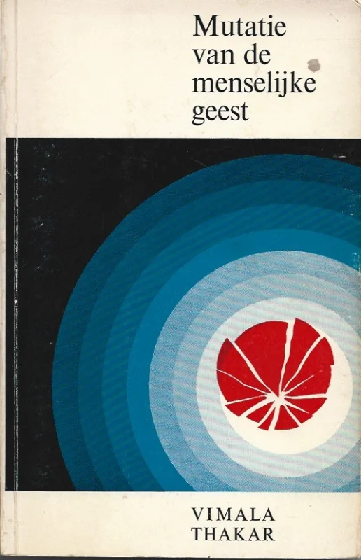 Mutatie van de menselijke geest –Vimala Thakar Koopje