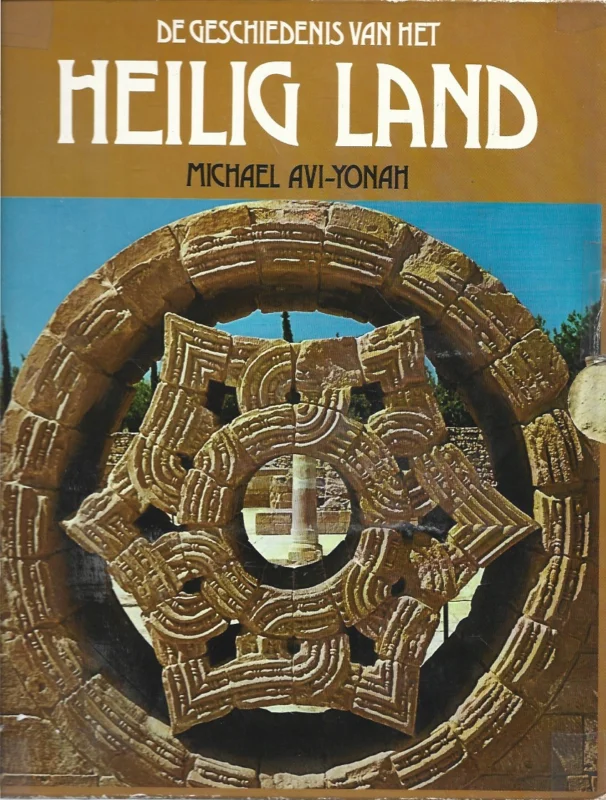De geschiedenis van het Heilig Land– Michael Avi-Yonah Seizoensaanbieding