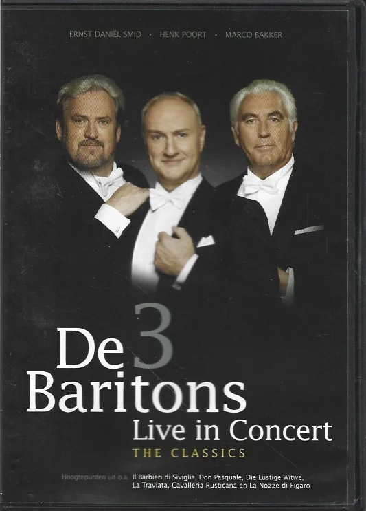 De 3 Baritons : Live In Concert : The Classics – DVD Op = Op