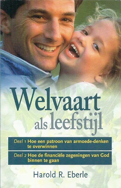 Welvaart als leefstijl – Harold R. Eberle Premium