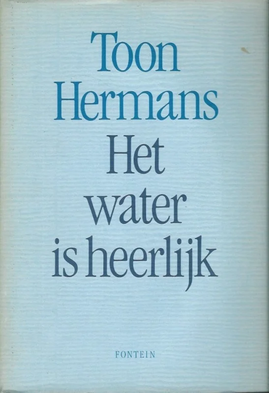 Het water is heerlijk – Toon Hermans Gecertificeerd