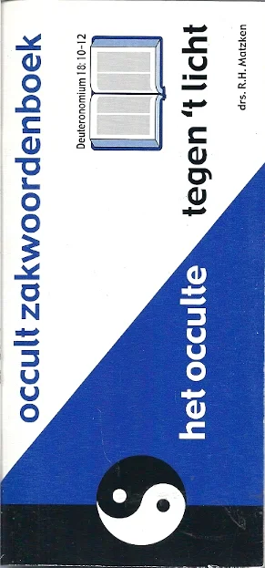 Occult zakwoordenboek : het occulte tegen ‘t licht – R.H. Matzken (3e herziene en uitgebreide druk) Goedkoop