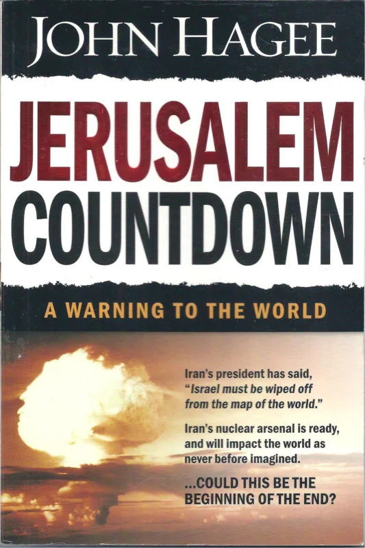 Jerusalem Countdown : A Worning To The World– John Hagee Laatste Kans