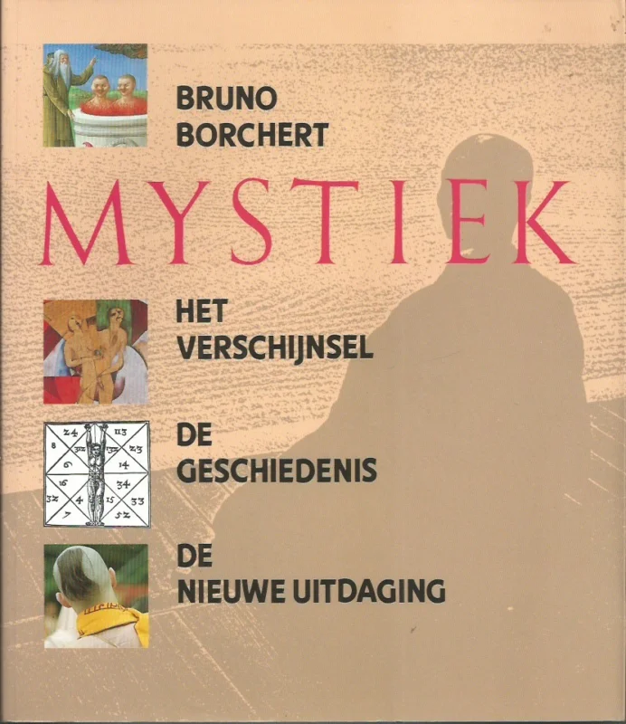 Mystiek : het verschijnsel, de geschiedenis, de nieuwe uitdaging – Bruno Borchert (2e, bijgew. druk) Weekendaanbieding
