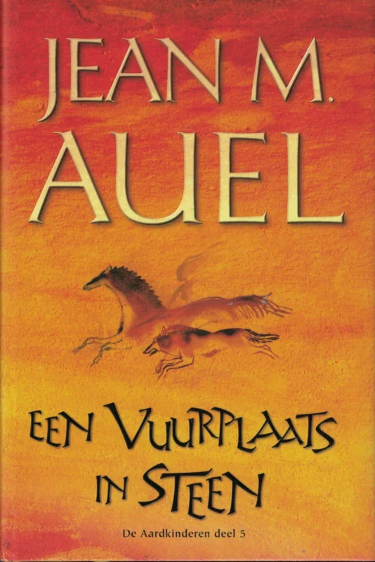 Een vuurplaats in steen : De aardkinderen, deel 5 – Jean M. Auel Gereduceerde Prijs