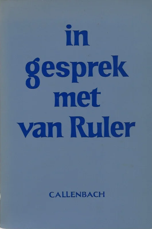In gesprek met van Ruler – onder redactie van G.C. Berkouwer en A.S. van der Woude Koopje