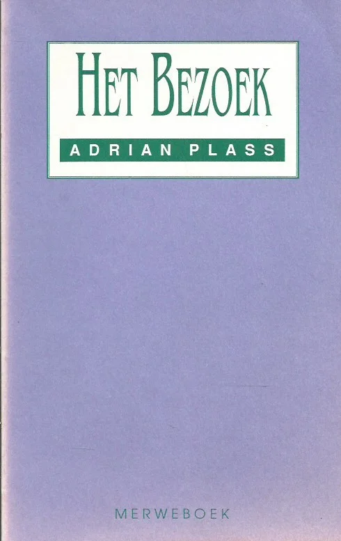 Rechtstreeks Van De Fabrikant Het bezoek : novelle– Adrian Plass (2e druk)