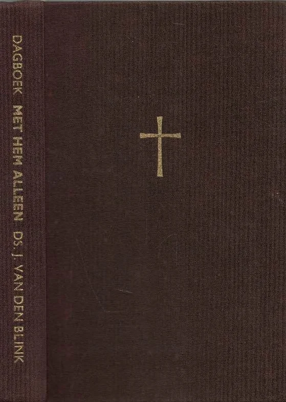 Met Hem alleen : Dagboek voor persoonlijke meditatie – Ds. J. van den Blink (1e druk 1960) Meest Verkocht