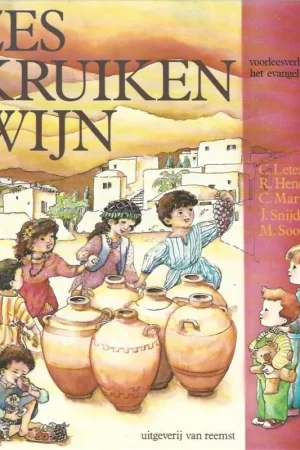 Zes kruiken wijn – door C Leterme, R Henckens, C Maris, J. Snijders, M. Soors Koop Online