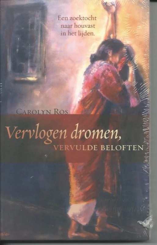 Gratis Verzending Vervlogen dromen, vervulde beloften – Carolyn Ros (NIEUW geseald)