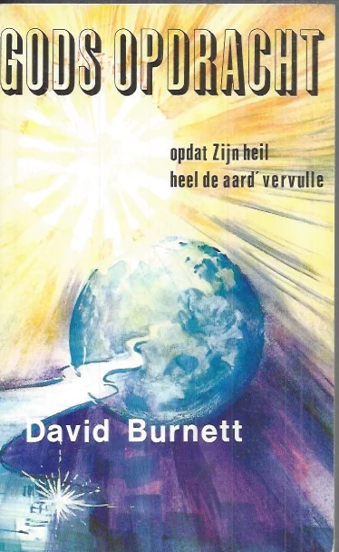 Gods opdracht : opdat Zijn heil heel de aard’ vervulle – David Burnett Gratis Verzending