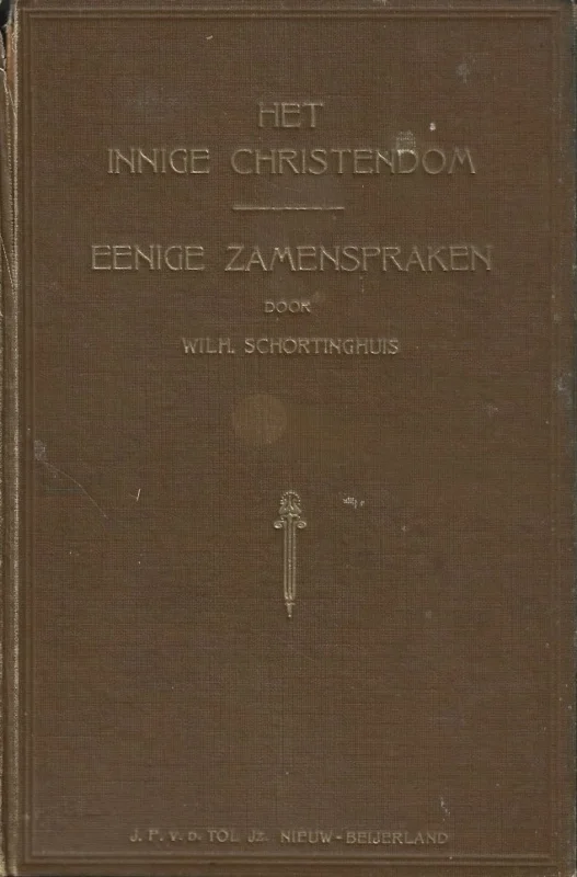 Het innige christendom tot overtuiginge van onbegenadigde, bestieringe en opwekkinge van begenadigde zielen in deszelfs allerinnigste en wezenlijkste deelen gestaltelijk en bevindelijk voorgesteld in Eenige zamenspraken – door Wilhelmus Schortinghuis (1929) Express Levering