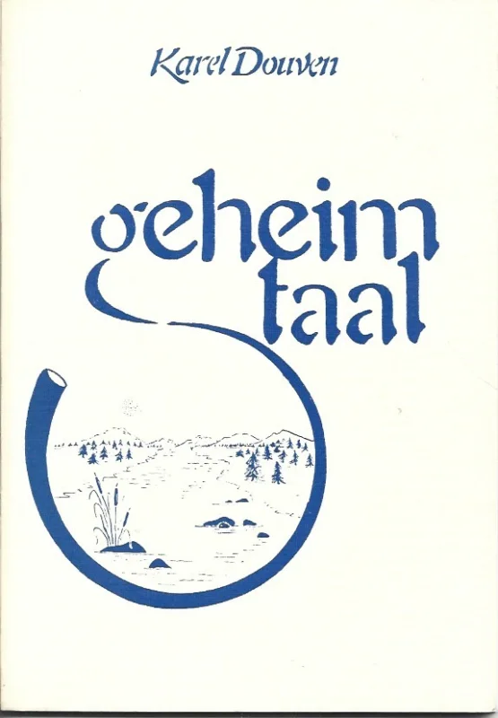 Geheimtaal : gedichtenbundel – Karel Douven Aanbieding