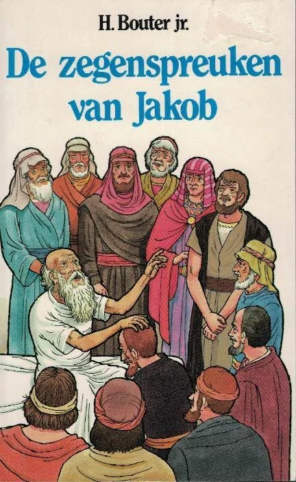 Hoge Kwaliteit De zegenspreuken van Jakob – H. Bouter Jr.