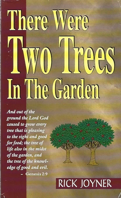 There Were Two Trees in the Garden – Rick Joyner Koopje