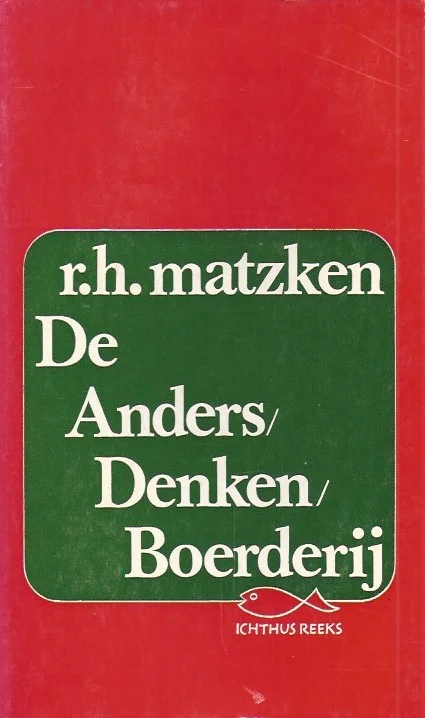De anders-denken-boerderij – R.H. Matzken Lage Kosten