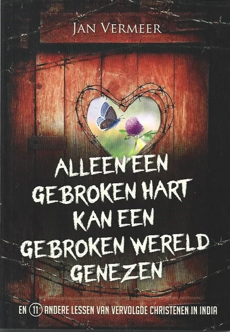 Alleen een gebroken hart kan een gebroken wereld genezen – Jan Vermeer Voordeelprijs
