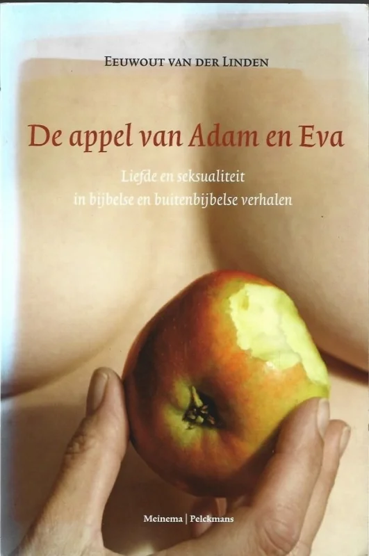 Seizoensaanbieding De appel van Adam en Eva : liefde en seksualiteit in bijbelse en buitenbijbelse verhalen – Eeuwout van der Linden (z.g.a.n.)
