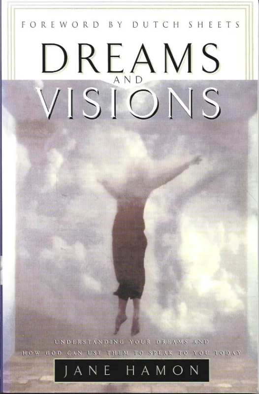 Dreams and Visions : Understanding Your Dreams and How God Can Use Them to Speak to You Today – Jane Hamon Actieprijs
