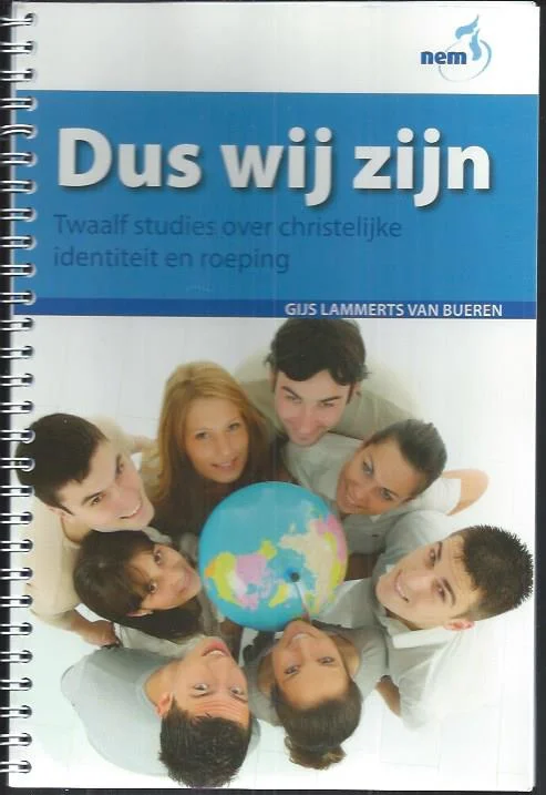 Dus wij zijn : Twaalf studies over christelijke identiteit en roeping : Gijs Lammerts van Bueren Speciale Aanbieding
