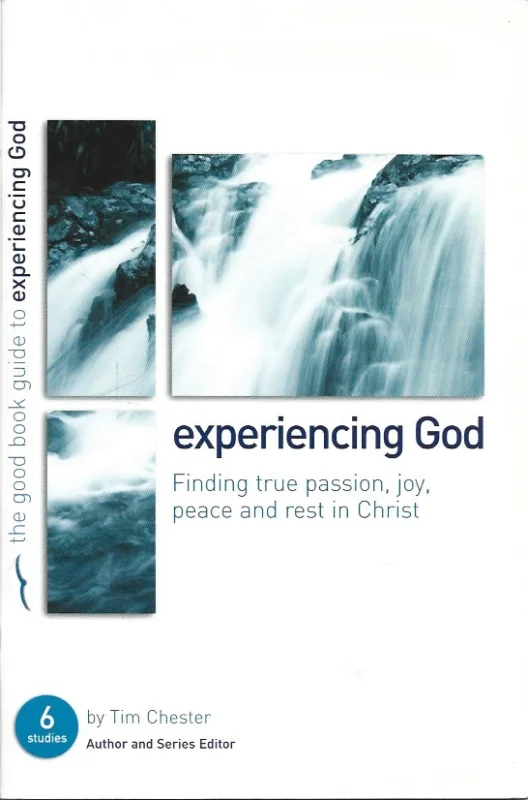 Veilige Betaling Experiencing God : Finding true passion, peace, joy, and rest in Christ – Tim Chester
