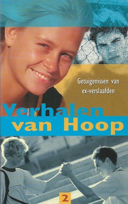 Koop Online Verhalen van Hoop : getuigenissen van ex-verslaafden : 2 – Marijke Duifhuizen (2003)