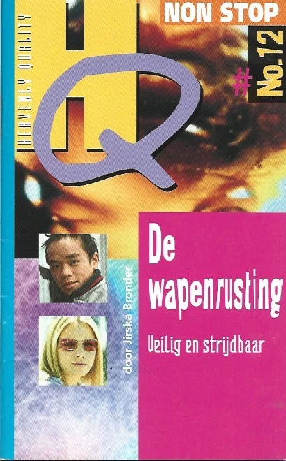 De wapenrusting : veilig en strijdbaar (HQ Non Stop No. 12) – Jiska Bronder Uitverkoop