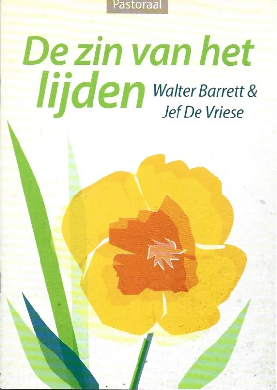 Hoge Kwaliteit De zin van het lijden– Walter Barret & Jef de Vriese (onderstreept)