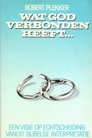 Wat God verbonden heeft …Robert Plekker Dagaanbieding