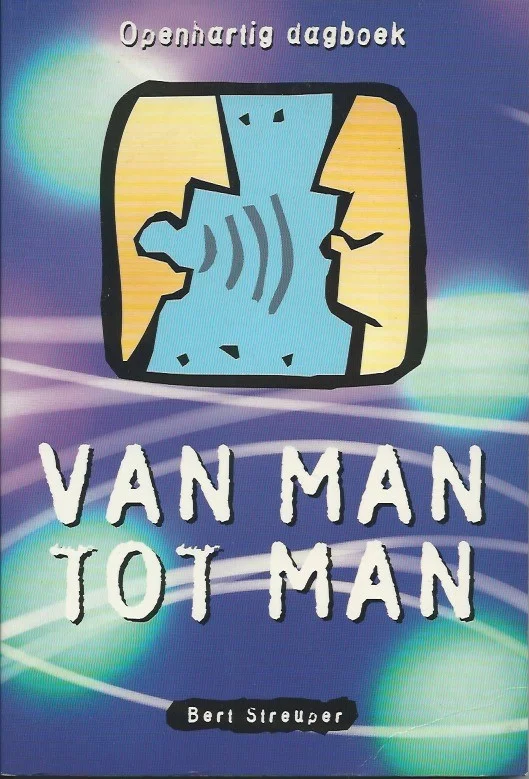 Weekendaanbieding Van man tot man : openhartig dagboek – Bert Streuper