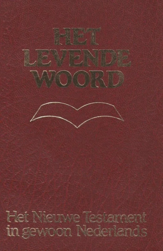 Het Levende Woord : Het Nieuwe Testament in gewoon Nederlands –Gideon (Living Bibles) Lage Prijs