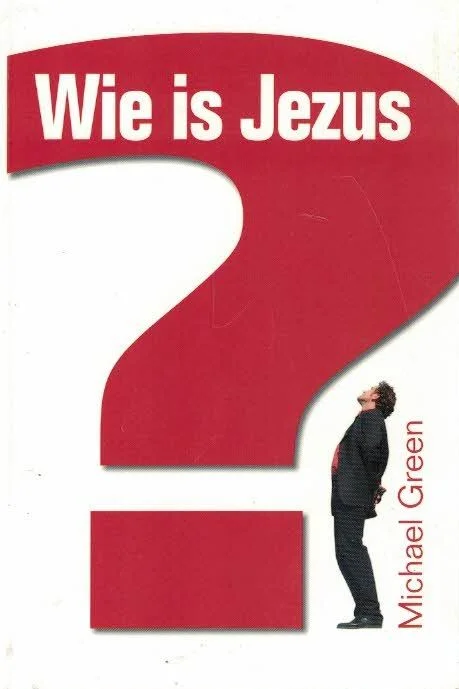 Wie is Jezus?–Michael Green Koop Online