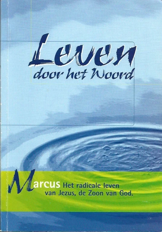 Marcus : het radicale leven van Jezus, de Zoon van God – Michael A. Eaton Bestseller