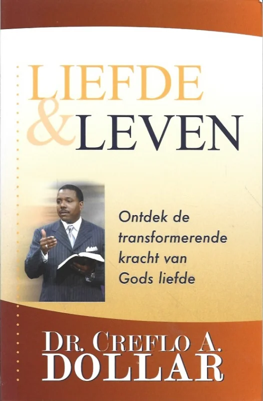 Liefde & leven : ontdek de transformerende kracht van Gods liefde! – dr. Creflo A. Dollar Beste Prijs