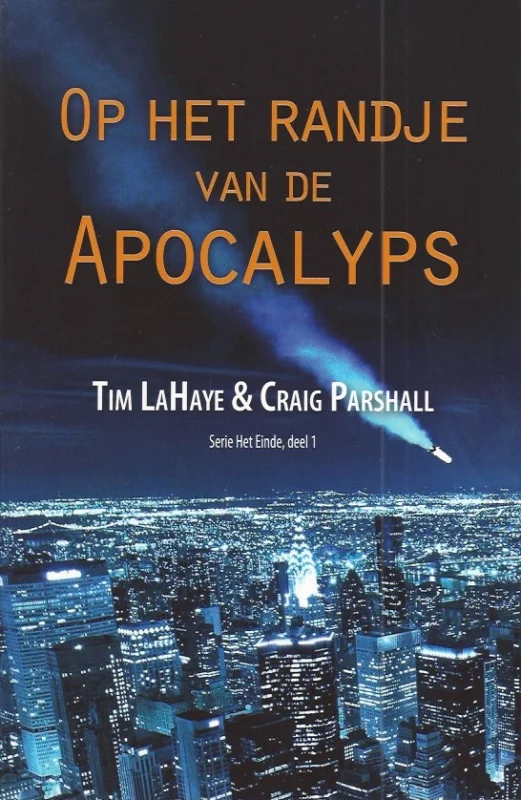 Op het randje van de Apocalyps – Tim LaHaye & Craig Parshall Goedkoop