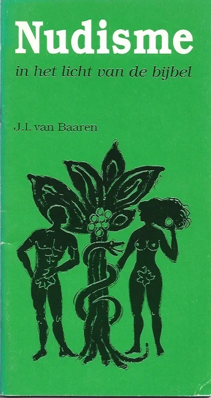 Beste Prijs Nudisme in het licht van de bijbel – J.I. van Baaren en R. Heidema