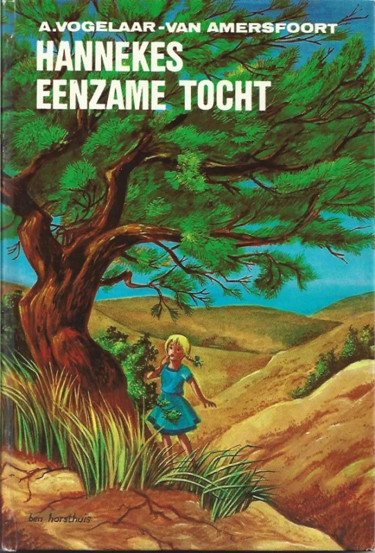 Op = Op Hanneke’s eenzame tocht – A. Vogelaar-van Amersfoort (1e druk)