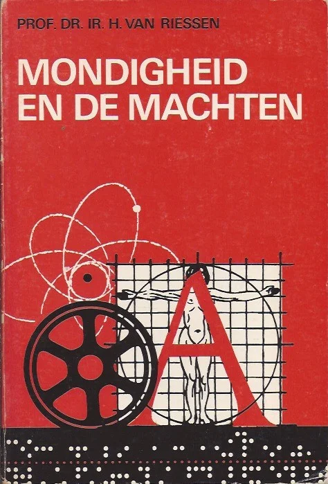 Beste Prijs Mondigheid en de machten – Prof.Dr.Ir. H. Van Riessen (3e druk)