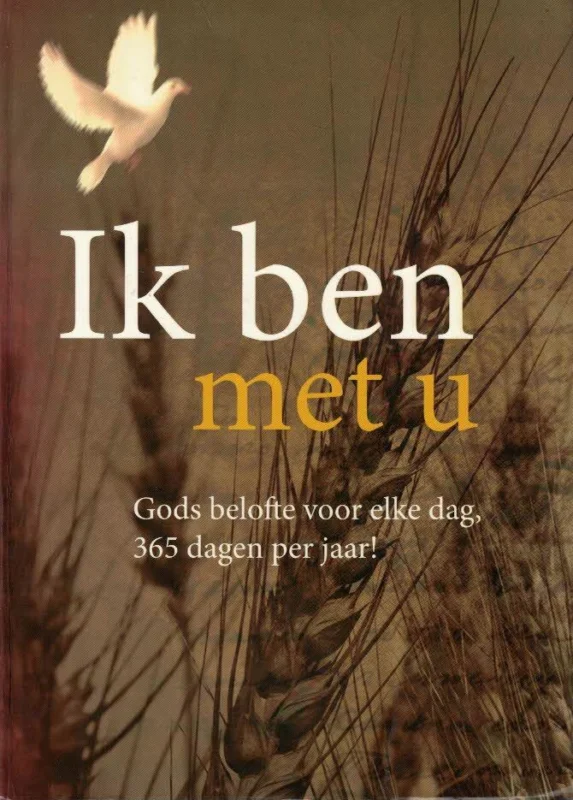 Ik ben met u : Gods belofte voor elke dag, 365 dagen per jaar! – Robert H. Schuller, Sheila Schuller-Coleman e.a. Actieprijs
