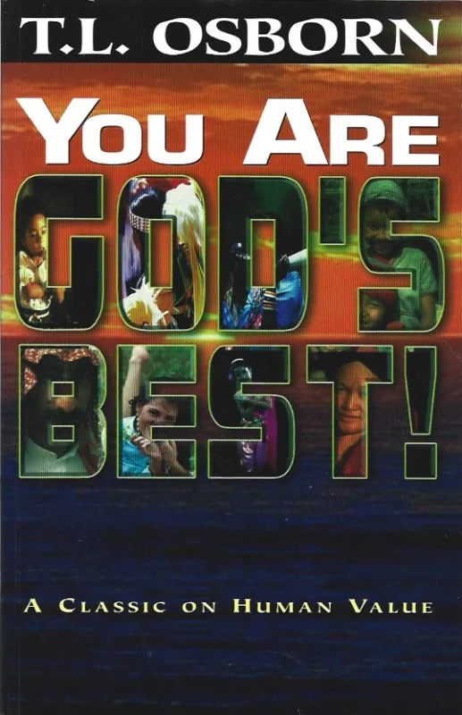 Seizoensaanbieding You Are God’s Best! : A Classic on Human Value – T.L. Osborn