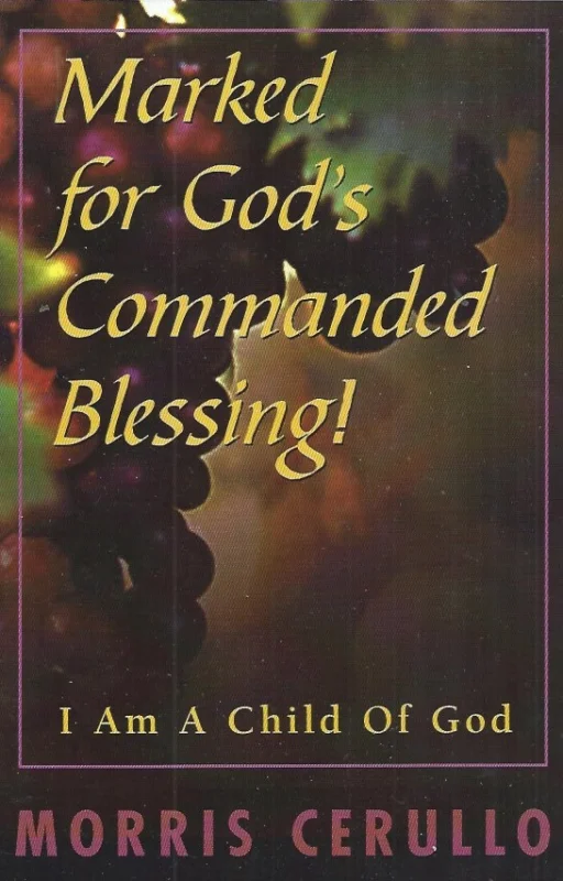 Fabrieksprijs Marked For God’s Commanded Blessing! : I Am a Child of God – Morris Cerullo (Collectible, personal text and signature)