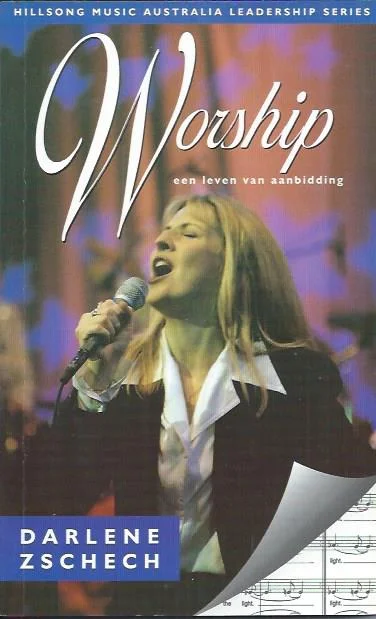 Worship : een leven van aanbidding – Darlene Zschech Lage Kosten