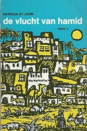 Aanbieding De vlucht van Hamid : deel 1 –Patricia St. John (Gideon)